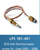 LPS 181-401 ECO hob thermocouple -  screw fit. Used 2003 - 2008