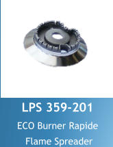 LPS 359-201 ECO Burner Rapide  Flame Spreader