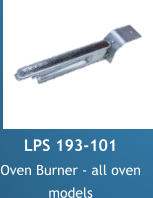 LPS 193-101 Oven Burner - all oven  models